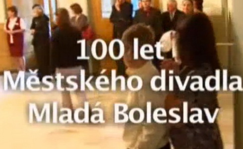 Městské divadlo Mladá Boleslav - 100 let