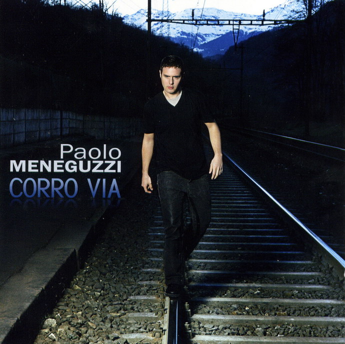 Paolo Meneguzzi + CD Corro Via