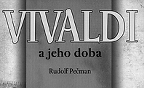 Rudolf  Peman: Vivaldi a jeho doba