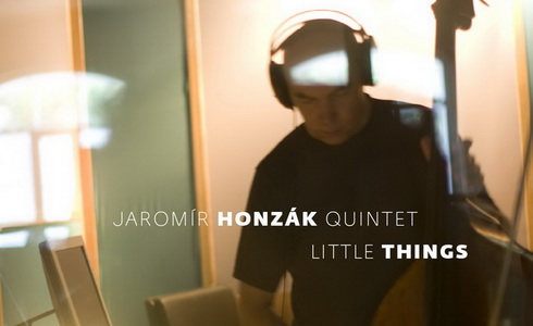 Jaromr Honzk: LITTLE THINGS