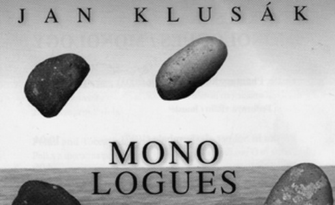 Jan Klusk: Monology