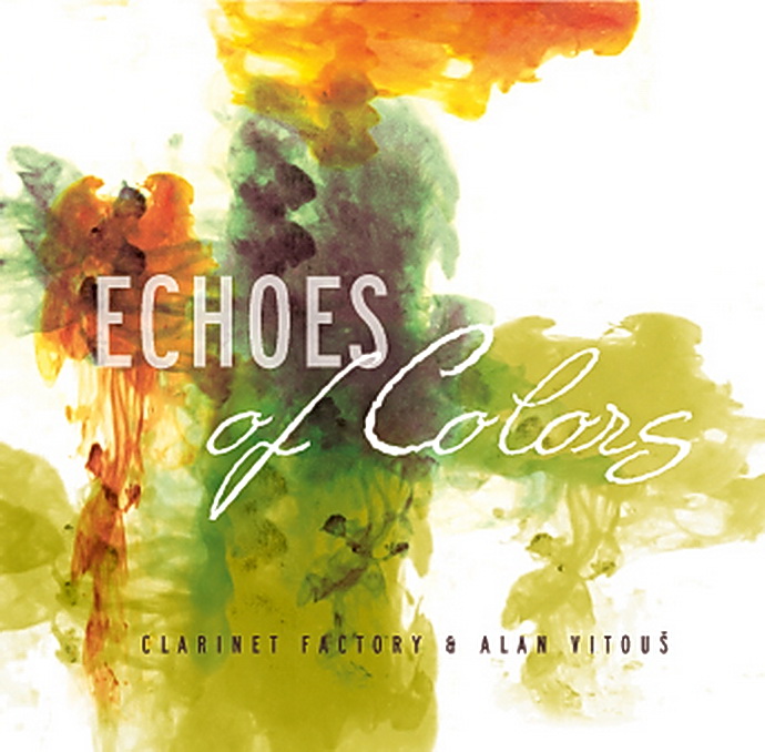 Clarinet Factory a Alan Vitou: Echoes of Colors