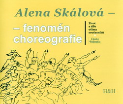 Alena Sklov: Fenomn choreografie...