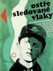 Plakát k filmu Ostře sledované vlaky J. Menzla vytvořil Zále