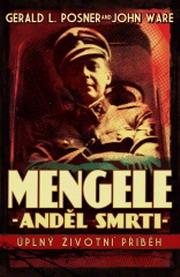 Gerald L. Posner a John Ware: Josef Mengele Andl smrti
