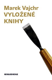 Marek Vajchr: Vylo�en� knihy