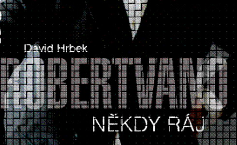 Robert Vano - Někdy ráj