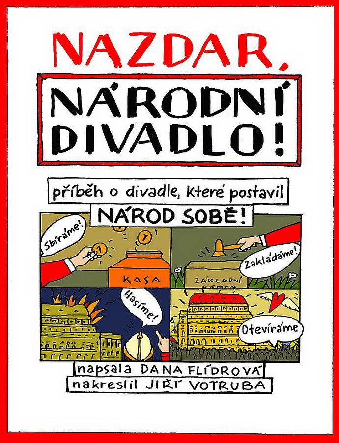 Pebal knih Divadlo ns bav a Nazdar, Nrodn divadlo!