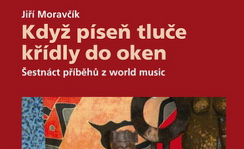 Ji Moravk: estnct pbh z world music