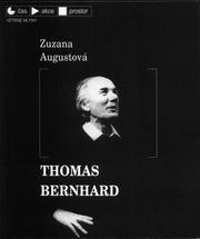 Z. Augustov: Thomas Bernhard
