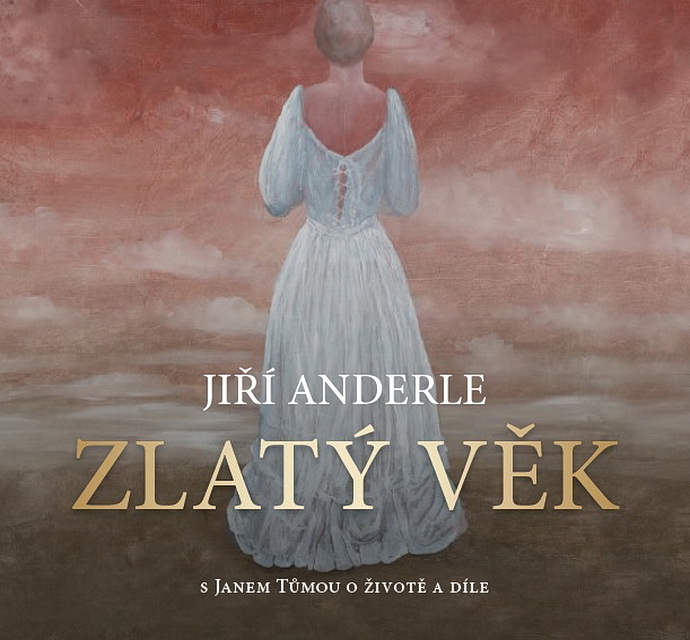 Jiří Anderle – Zlatý věk