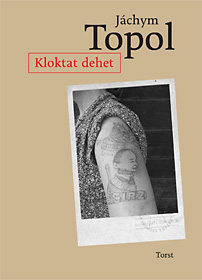 Jáchym Topol: Kloktat dehet