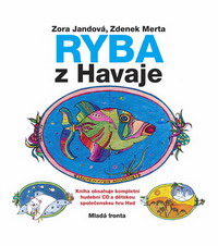Z. Jandov� a Z. Merta: Ryba z Havaje