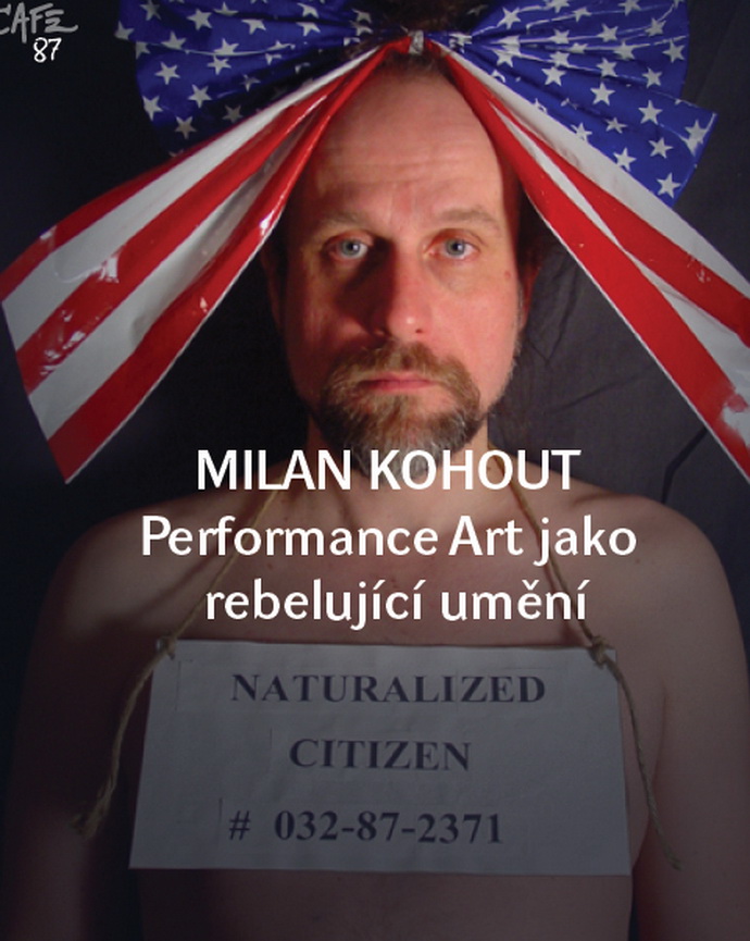 Performer Milan Kohout