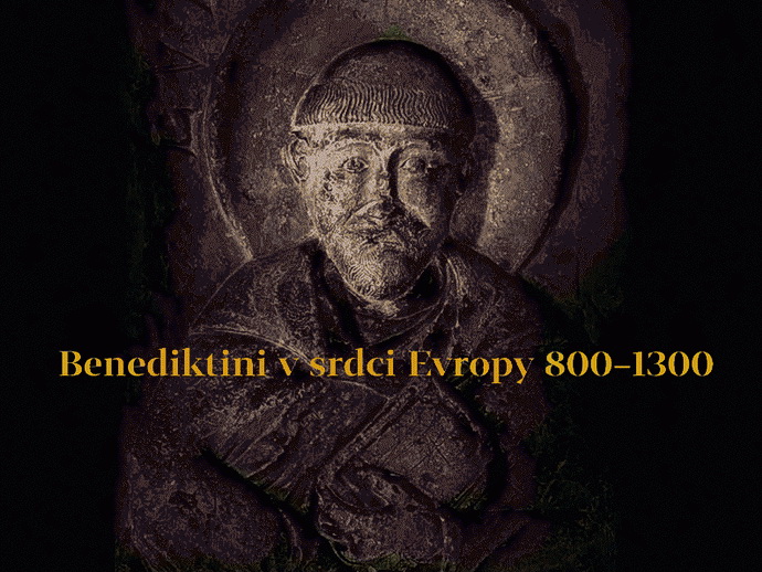 Benediktini v srdci Evropy 800 - 1300