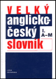B. Hodek/ K. Hais: Velk anglicko-esk slovnk I., II.