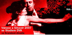Vánoce a Silvestr 2007 se Studiem dva