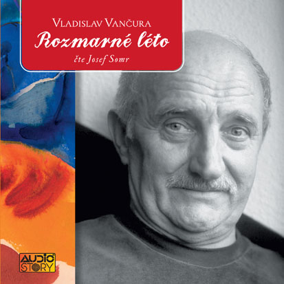 Vladislav Vančura: Rozmarné léto