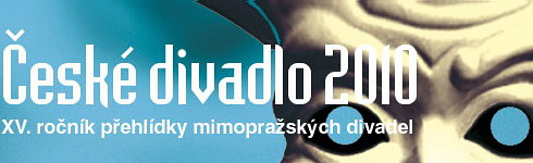 Přehlídka České divadlo 2010