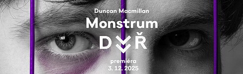 Monstrum (Divadlo v eznick)